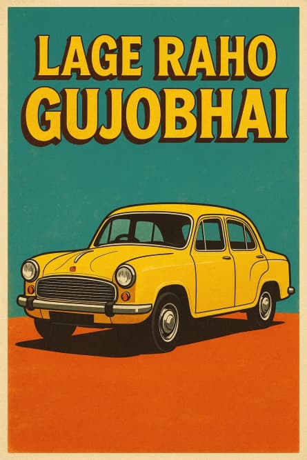 Lage Raho Gujjubhai
