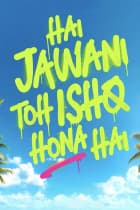 Hai Jawani Toh Ishq Hona Hai