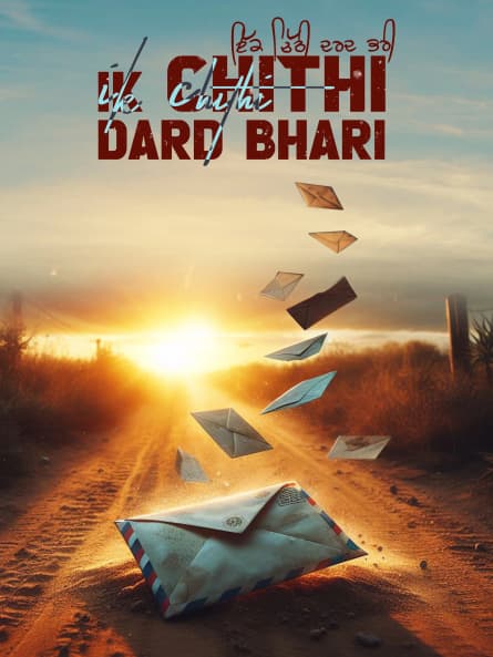 Ik Chithi Dard Bhari