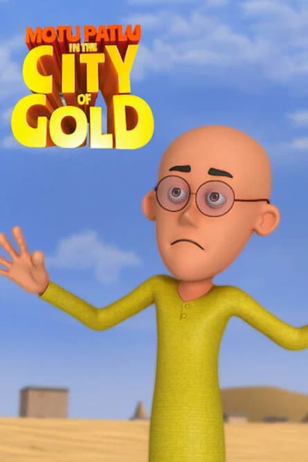 Motu Patlu în Orașul de Aur