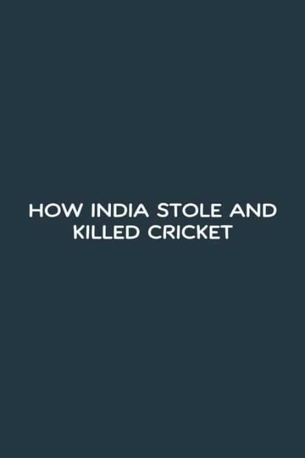 Cum a transformat India cricketul într-o afacere