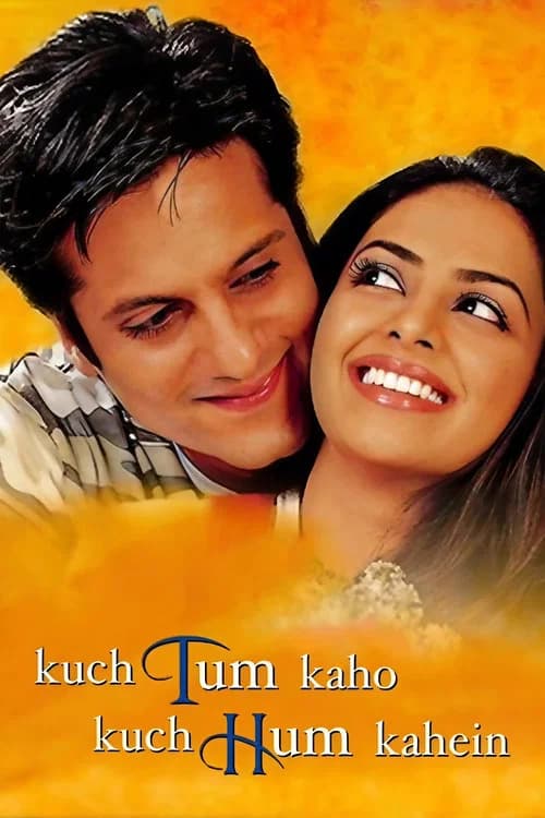 Kuch Tum Kaho Kuch Hum Kahein (2002)