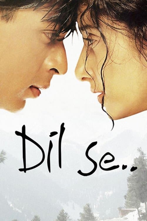 Dil Se.. (1998)