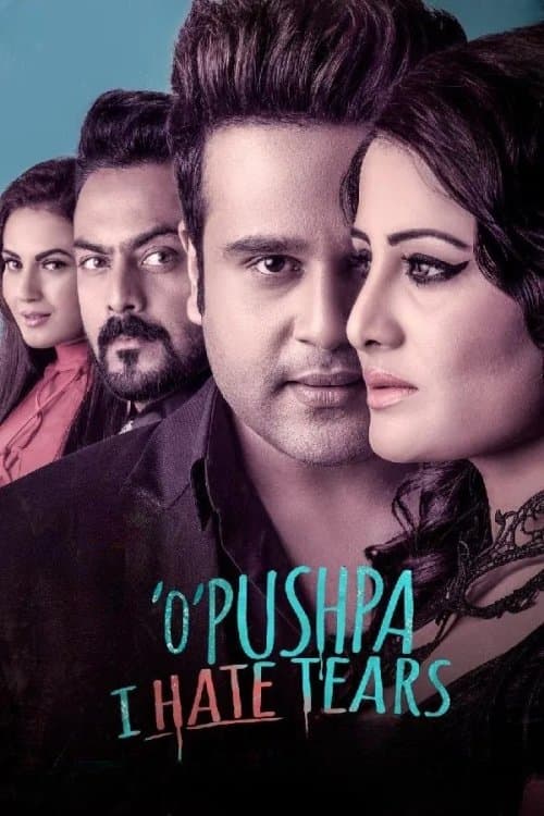 O Pushpa I Hate Tears (2020)