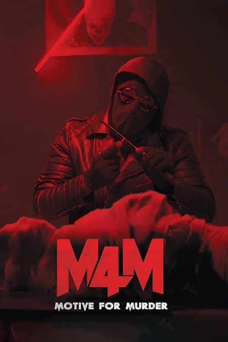 M4M: Motiv pentru crimă